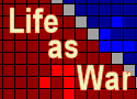 Life As War